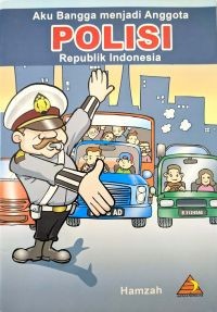 Image of Aku Bangga Menjadi Anggota Polisi Republik Indonesia