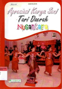 Image of Apresiasi Karya Seni Tari Daerah Nusantara