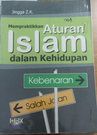 Image of Mempraktikkan Aturan Islam dalam Kehidupan